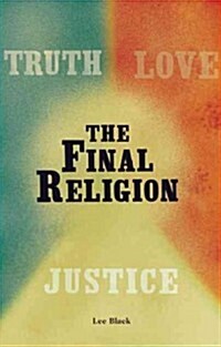 The Final Religion (Paperback)