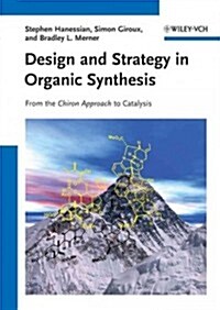 Design and Strategy in Organic Synthesis (Hardcover)