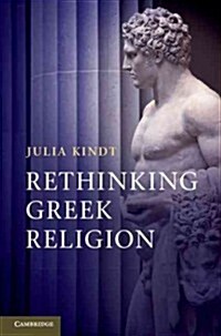 Rethinking Greek Religion (Hardcover)