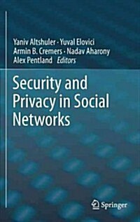Security and Privacy in Social Networks (Hardcover, 2013)