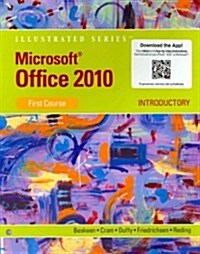 Microsoft Office 2010: Illustrated Introductory, First Course (Loose Leaf)