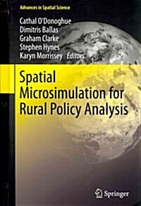 Spatial Microsimulation for Rural Policy Analysis (Hardcover)