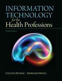 Burke: Inform Techno Health Profe_p4 (Paperback, 4)