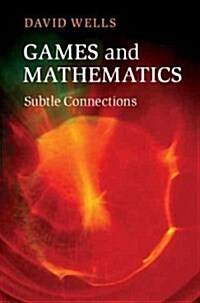 Games and Mathematics : Subtle Connections (Hardcover)