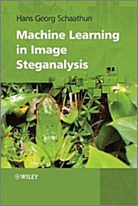 Machine Learning in Image Steganalysis (Hardcover, New)
