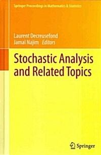 Stochastic Analysis and Related Topics: In Honour of Ali S?eyman ?t?el, Paris, June 2010 (Hardcover, 2012)