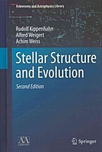 Stellar Structure and Evolution (Hardcover, 2, 2012)