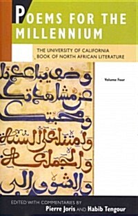 Poems for the Millennium, Volume Four: The University of California Book of North African Literature (Paperback)