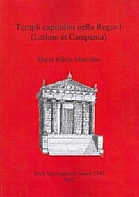 Templi Capitolini Nella Regio I (Latium Et Campania) (Paperback)