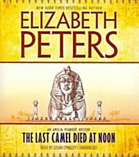 The Last Camel Died at Noon (Audio CD, Unabridged)