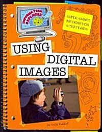 Using Digital Images (Paperback)