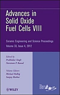 Advances in Solid Oxide Fuel Cells VIII, Volume 33, Issue 4 (Hardcover)