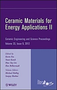 Ceramic Materials for Energy Applications II, Volume 33, Issue 9 (Hardcover)