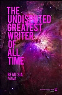 The Undisputed Greatest Writer Of ALL Time (Paperback)