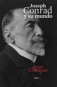 Joseph Conrad y Su Mundo (Paperback)