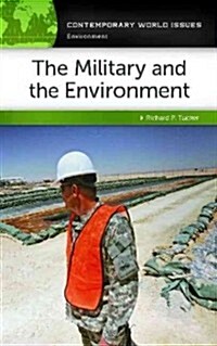 The Military and the Environment: A Reference Handbook (Hardcover)