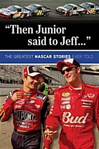 Then Junior Said to Jeff. . . (Paperback, 2)