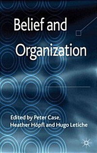 Belief and Organization (Hardcover)