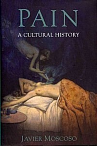 [중고] Pain: A Cultural History (Hardcover)