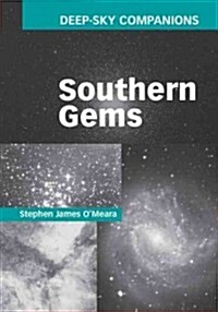 Deep-Sky Companions: Southern Gems (Hardcover)
