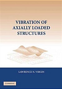 Vibration of Axially-Loaded Structures (Paperback)