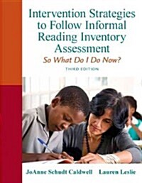 Intervention Strategies to Follow Informal Reading Inventory Assessment: So What Do I Do Now? (Paperback, 3, Revised)