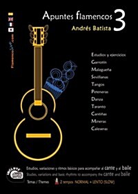 Apuntes Flamencos / Flamenco notes / Notes flamencas (Paperback, Compact Disc, Multilingual)