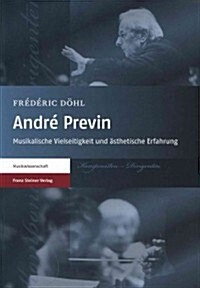 Andre Previn: Musikalische Vielseitigkeit Und Asthetische Erfahrung (Paperback)