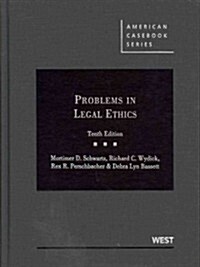 [중고] Problems In Legal Ethics (Hardcover, 10th)