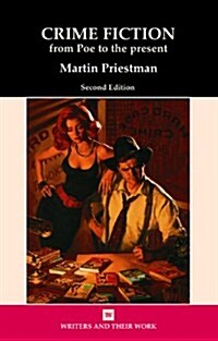 Crime Fiction : From Poe to the Present (Paperback, 2 Revised edition)