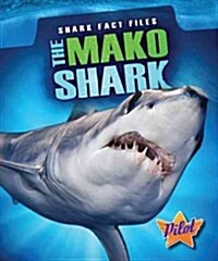 The Mako Shark (Library Binding)