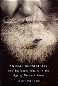 Animal Sensibility and Inclusive Justice in the Age of Bernard Shaw (Paperback)
