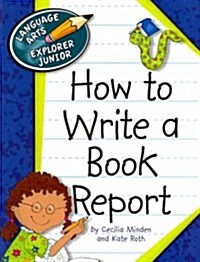 How to Write a Book Report (Paperback)