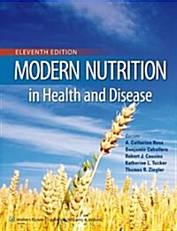 Modern Nutrition in Health and Disease (Hardcover, 11)