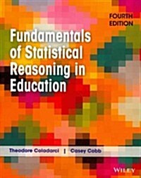 Fundamentals of Statistical Reasoning in Education (Paperback, 4)