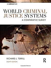 World Criminal Justice Systems: A Comparative Survey (Paperback, 8, Revised)