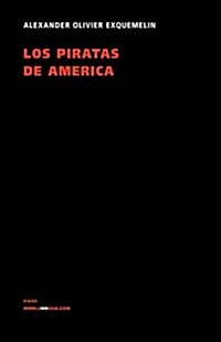 Los Piratas de America / The Pirates of America (Hardcover)