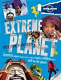 Not for Parents Extreme Planet (Hardcover)