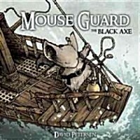 Mouse Guard Volume 3: The Black Axe (Hardcover)