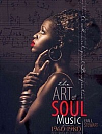 The Art of Soul Music From 1960-1980 (Paperback, Preliminary)