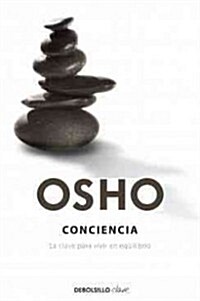 Conciencia / The Key to Living in Balance (Paperback, Translation)