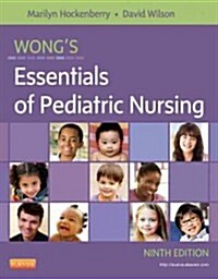 [중고] Wong‘s Essentials of Pediatric Nursing (Paperback, 9, Revised)