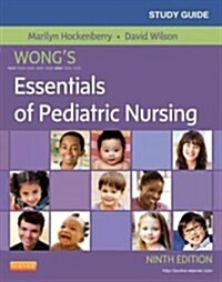 Study Guide for Wongs Essentials of Pediatric Nursing (Paperback, 9, Revised)
