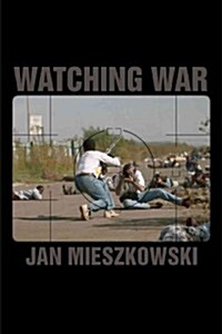 Watching War (Paperback)