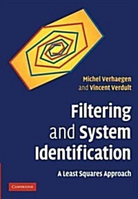 Filtering and System Identification : A Least Squares Approach (Paperback)