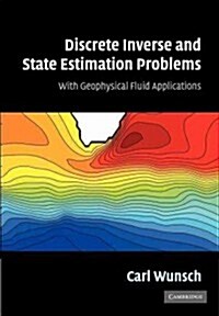 Discrete Inverse and State Estimation Problems : With Geophysical Fluid Applications (Paperback)