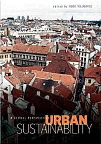 Urban Sustainability: A Global Perspective (Hardcover)