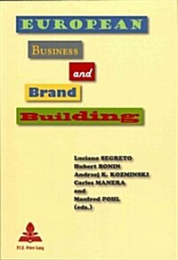 European Business and Brand Building (Paperback)