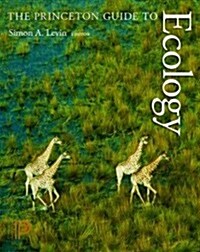 The Princeton Guide to Ecology (Paperback)