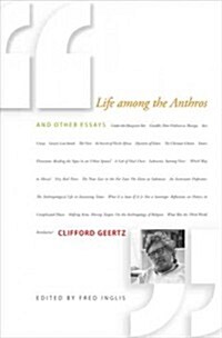 Life Among the Anthros: And Other Essays (Paperback)